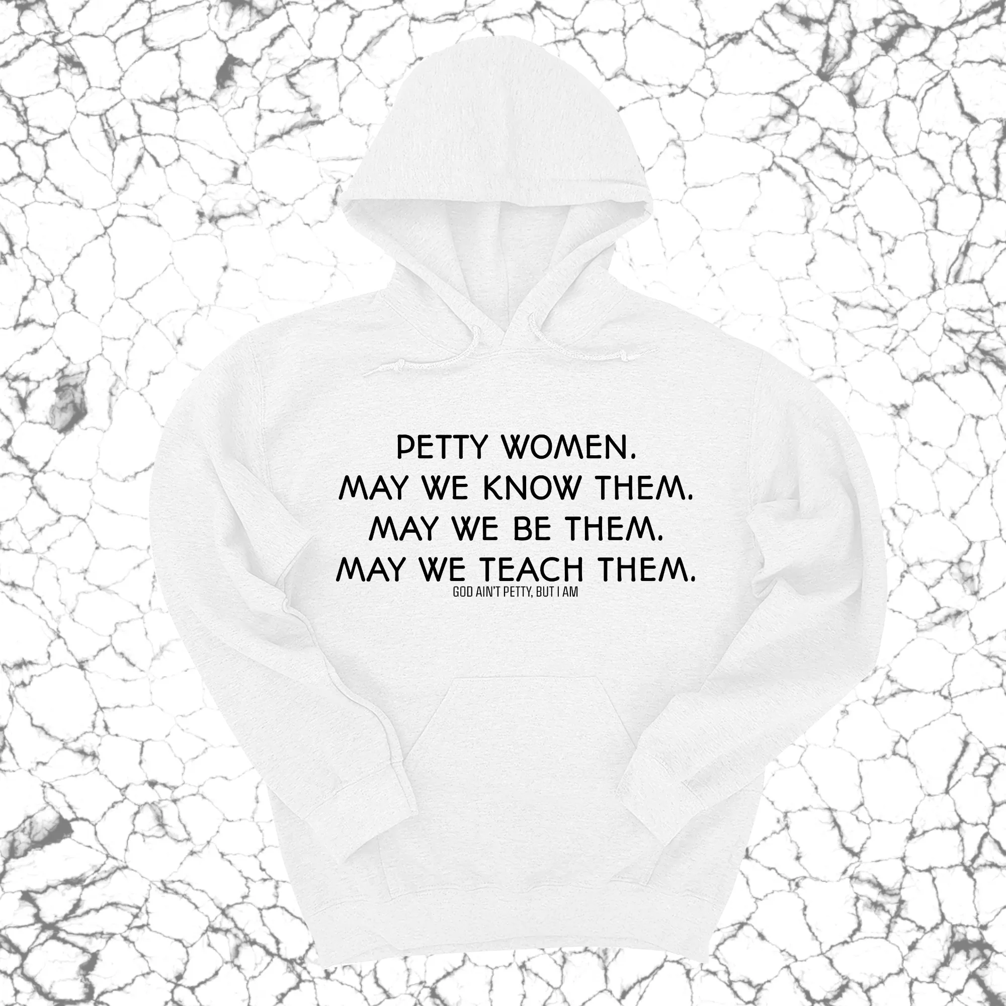 Petty Women May We Know Them Unisex Hoodie