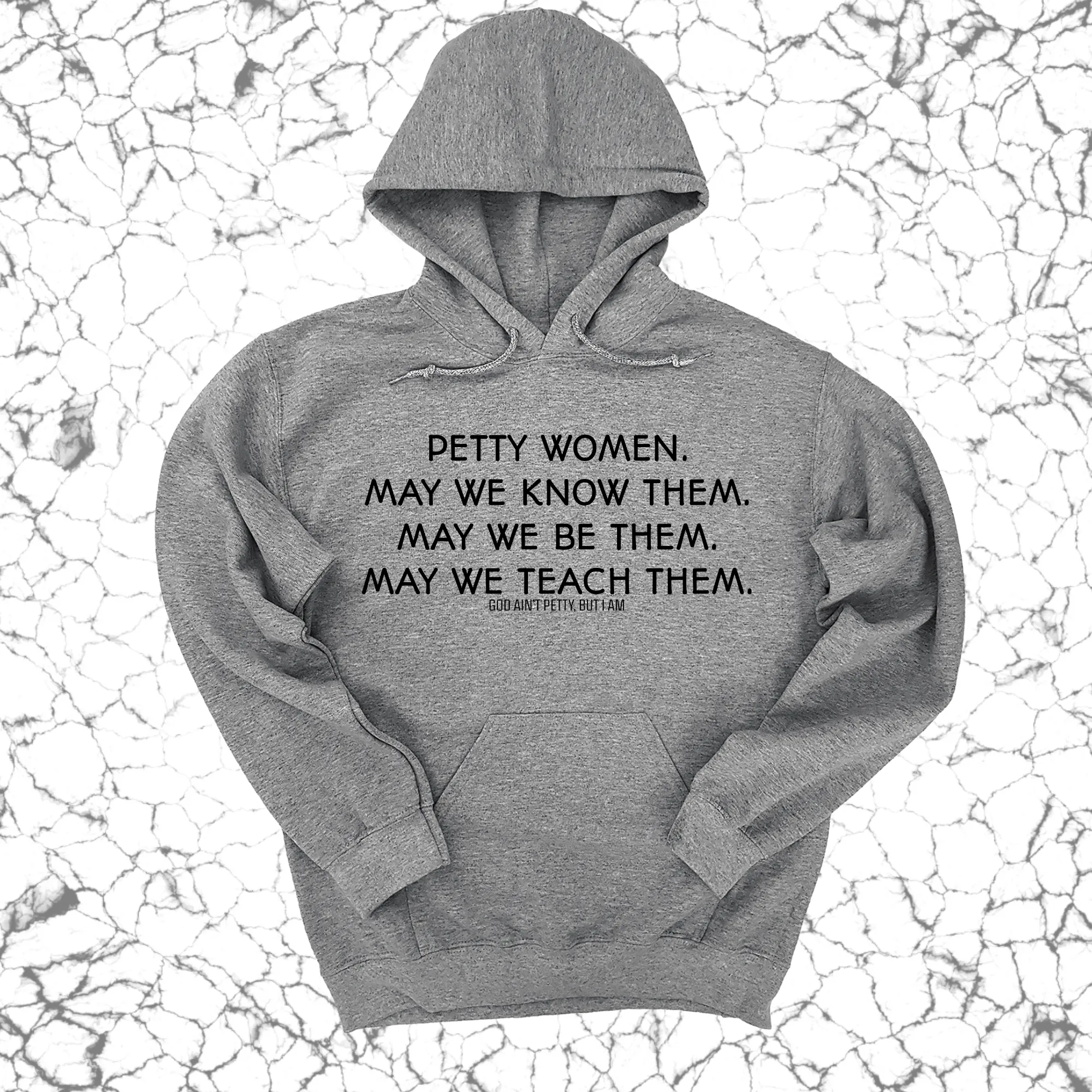 Petty Women May We Know Them Unisex Hoodie