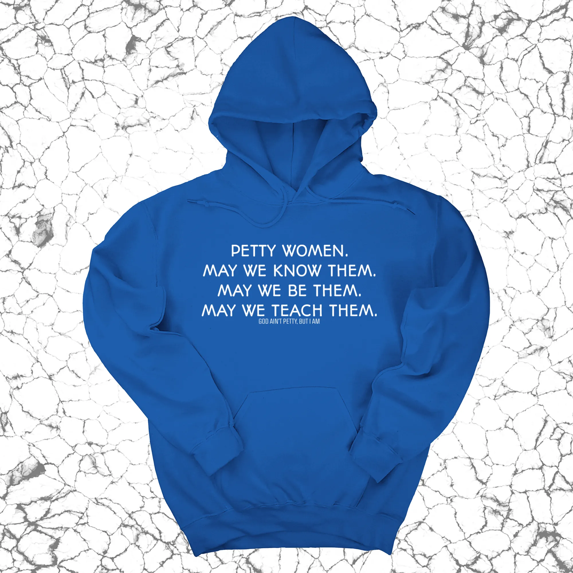 Petty Women May We Know Them Unisex Hoodie