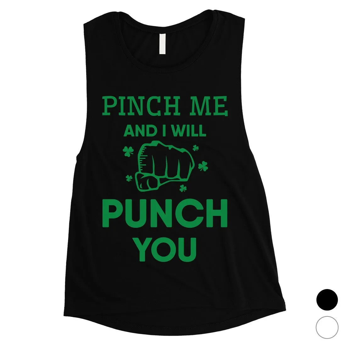 Pinch Me Punch You Womens Cute Saint Patrick's Day Muscle Tank Top